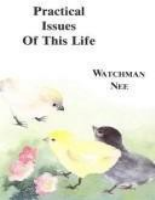 Practical Issues of This Life - Watchman Nee.pdf